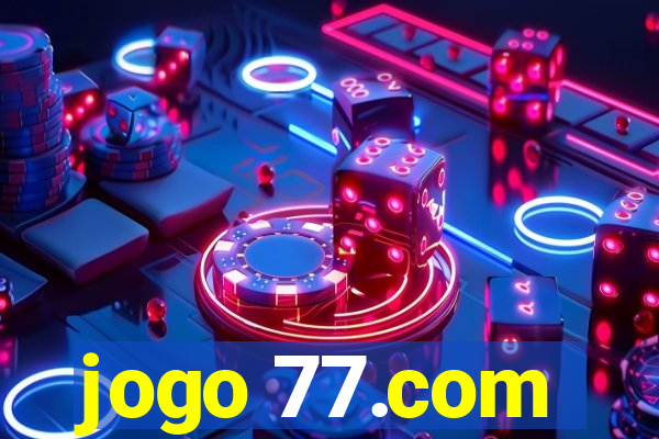 jogo 77.com